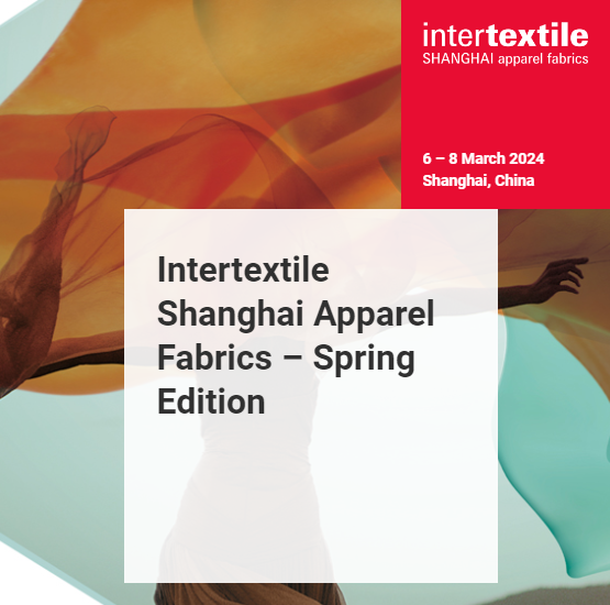 Intertextile Shanghai Apparel Fabrics – Spring Edition